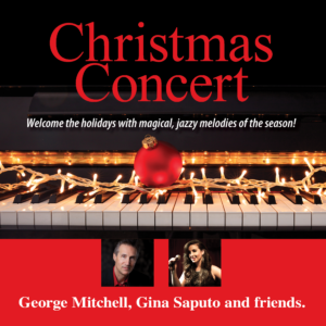 Promotional image for Water Music Society's Christmas Concert featuring George Mitchell and Gina Saputo. The image shows a piano keyboard decorated with warm white lights and a shiny red ornament. Above, "Christmas Concert" is in large red text. Below, against a red background, are headshots of George Mitchell, a grey-haired man in a dark suit and red shirt, and Gina Saputo, a dark-haired woman in a sparkly black top holding a microphone.